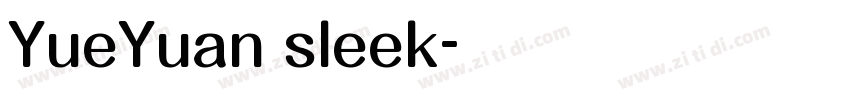 YueYuan sleek字体转换